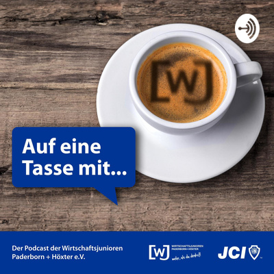 Podcast "Auf eine Tasse mit..." - Wirtschaftsjunioren Paderborn Höxter 